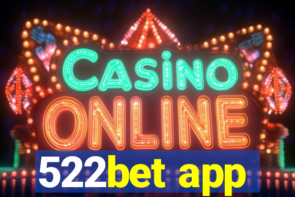 522bet app